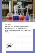 Etude des interactions entre le cadmium et la melatonine af Latifa Knani
