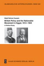 British Policy and the Nationalist Movement in Egypt, 1914-1924 af Majid Salman Hussain