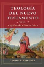 Teologia del Nuevo Testamento - Vol. 2 af Thomas R Schreiner