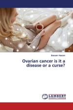 Ovarian cancer is it a disease or a curse? af Bassam Hassan
