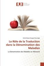 Le Rôle de la Traduction dans la Dénomination des Maladies af Emilie Raissa Pangop Cheumaga