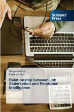 Relationship between Job Satisfaction and Emotional Intelligence af Maryam Karimi