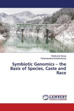 Symbiotic Genomics ¿ the Basis of Species, Caste and Race af Ravikumar Kurup