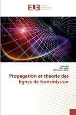 Propagation et théorie des lignes de transmission af Seddik Bri