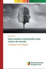 Uma analise comparativa das visoes de mundo af David Crews