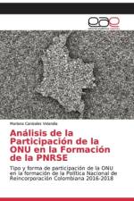 Análisis de la Participación de la ONU en la Formación de la PNRSE af Mariana Canizales Velandia