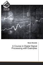 Course in Digital Signal Processing with Examples af Reda Gharieb