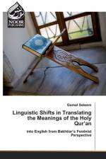 Linguistic Shifts in Translating the Meanings of the Holy Qur'an af Gamal Seleem