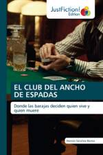 EL CLUB DEL ANCHO DE ESPADAS af Hernán Sánchez Barros