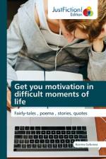Get you motivation in difficult moments of life af Nozima Gofurova
