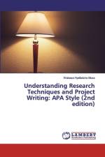 Understanding Research Techniques and Project Writing: APA Style (2nd edition) af Wakawa Hyelladzira Musa