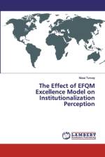 The Effect of EFQM Excellence Model on Institutionalization Perception af Musa Tuncay