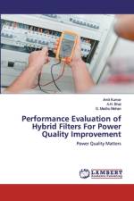 Performance Evaluation of Hybrid Filters For Power Quality Improvement af Amit Kumar