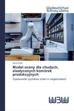 Model oceny dla chudych, elastycznych komorek produkcyjnych af Horst Wickl