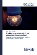 Praktyczny przewodnik po zarządzaniu operacjami af Eng Yasir I Kashgari