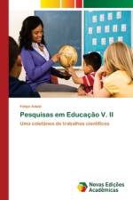 Pesquisas em Educação V. II af Felipe Adaid