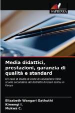 Media didattici, prestazioni, garanzia di qualità e standard af Elizabeth Wangari Gathuthi