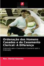 ORDENA O DOS HOMENS CASADOS E DO CASAME af Rev. Daniel Kasomo