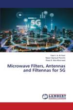 Microwave Filters, Antennas and Filtennas for 5G af Yasir I. A. Al-Yasir
