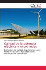 Calidad de la potencia eléctrica y micro redes af Juan Geronimo Villarreal Montoya