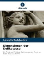 Dimensionen der Delikatesse af Antonella Castelvedere