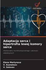 Adaptacja serca i hipertrofia lewej komory serca af Elena Martynova