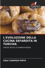 L'Evoluzione Della Cucina Sefardita in Turchia af Sibel Cuniman Pinto