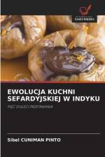 Ewolucja Kuchni Sefardyjskiej W Indyku af Sibel Cuniman Pinto