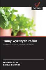 Tumy wy¿szych ro¿lin af Dodueva Irina