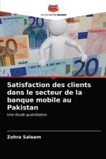 Satisfaction des clients dans le secteur de la banque mobile au Pakistan af Zohra Saleem