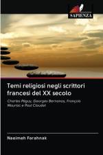 Temi religiosi negli scrittori francesi del XX secolo af Naeimeh Farahnak