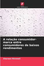 A relação consumidor-marca entre consumidores de baixos rendimentos af Shereen Rimmell
