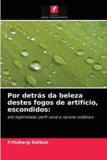 Por detrás da beleza destes fogos de artifício, escondidos: af Fritzberg Daléus