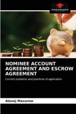 NOMINEE ACCOUNT AGREEMENT AND ESCROW AGREEMENT af Alexej Maxurow