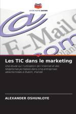 Les TIC dans le marketing af Alexander Oshunloye