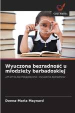 Wyuczona bezradnośc u mlodzieży barbadoskiej af Donna-Maria Maynard
