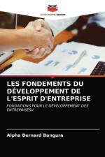 LES FONDEMENTS DU DÉVELOPPEMENT DE L'ESPRIT D'ENTREPRISE af Alpha Bernard Bangura