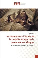 Introduction a l'etude de la problematique de la pauvrete en Afrique af Koffivi Lolo