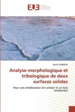 Analyse morphologique et tribologique de deux surfaces solides af Bachir Kerboua