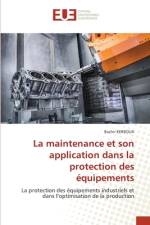 La maintenance et son application dans la protection des equipements af Bachir Kerboua