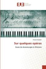 Sur quelques opéras af Francis Claudon