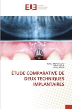 ÉTUDE COMPARATIVE DE DEUX TECHNIQUES IMPLANTAIRES af Hafida Mahchouche