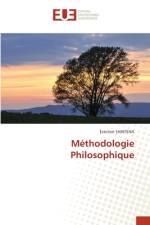 Méthodologie Philosophique af Ézéchiel Saintena