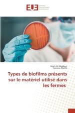 Types de biofilms présents sur le matériel utilisé dans les fermes af Amel Ait Meddour