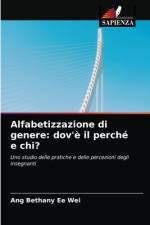 Alfabetizzazione di genere: dov'è il perché e chi? af Ang Bethany Ee Wei