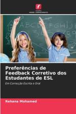 Preferencias de Feedback Corretivo dos Estudantes de ESL af Rehana Mohamed