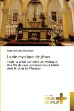 La vie mystique de Jésus af Serge Noël Ngoy Mwanabute