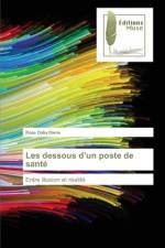 Les dessous d'un poste de sante af Rose Daby Diene