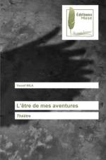 L'etre de mes aventures af Youcef Mila