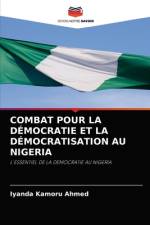 Combat Pour La Democratie Et La Democratisation Au Nigeria af Iyanda Kamoru Ahmed